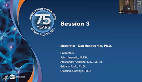 slide lists Dan Handwerker, Ph.D., as the moderator, with presenters Jahn Jaramillo, M.P.H., Alessandra Angelino, M.D., M.P.H., Brittany Rudd, Ph.D., and Oladunni Oluwoje, Ph.D. It features a 75th-anniversary logo and a science-inspired blue design on the left side of the slide.