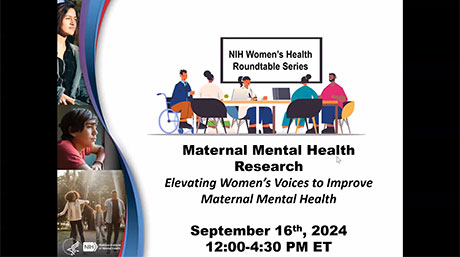 NIH Women's Health Roundtable Series on Maternal Mental Health Research, titled 'Elevating Women's Voices to Improve Maternal Mental Health,' held on September 16, 2024, from 12:00-4:30 PM ET. Illustration shows diverse individuals seated at a roundtable discussion.