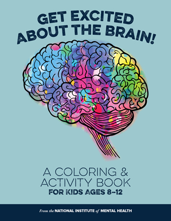 Get Excited About the Brain! - National Institute of Mental Health (NIMH)